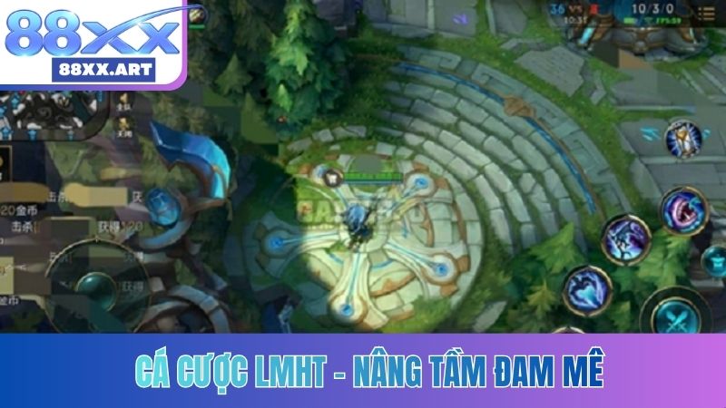 Cá cược LMHT