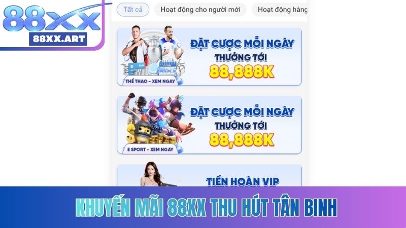 Khuyến mãi 88XX thu hút tân binh
