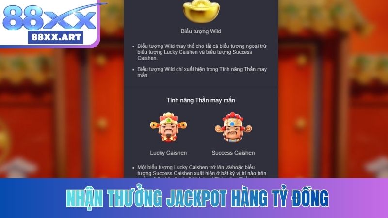 Nhận thưởng Jackpot hàng tỷ đồng