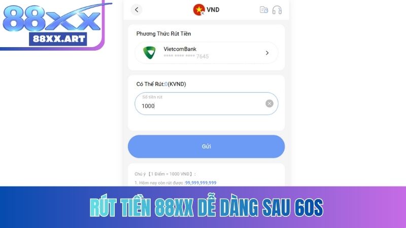 Rút tiền 88XX dễ dàng sau 60s